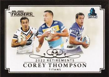 2023 NRL Traders Titanium - Retirements #R13 Corey Thompson Front